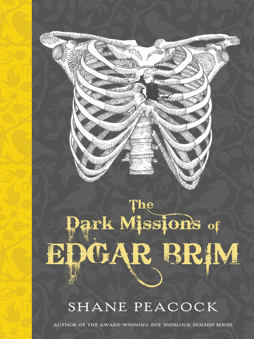 Title details for The Dark Missions of Edgar Brim by Shane Peacock - Available